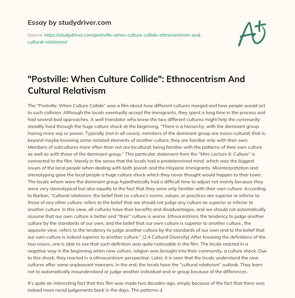 “Postville: when Culture Collide”: Ethnocentrism and Cultural Relativism essay