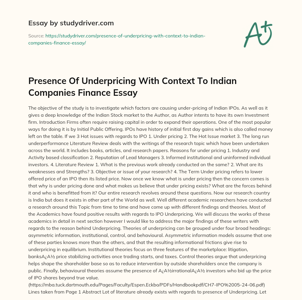 Presence of Underpricing with Context to Indian Companies Finance Essay essay