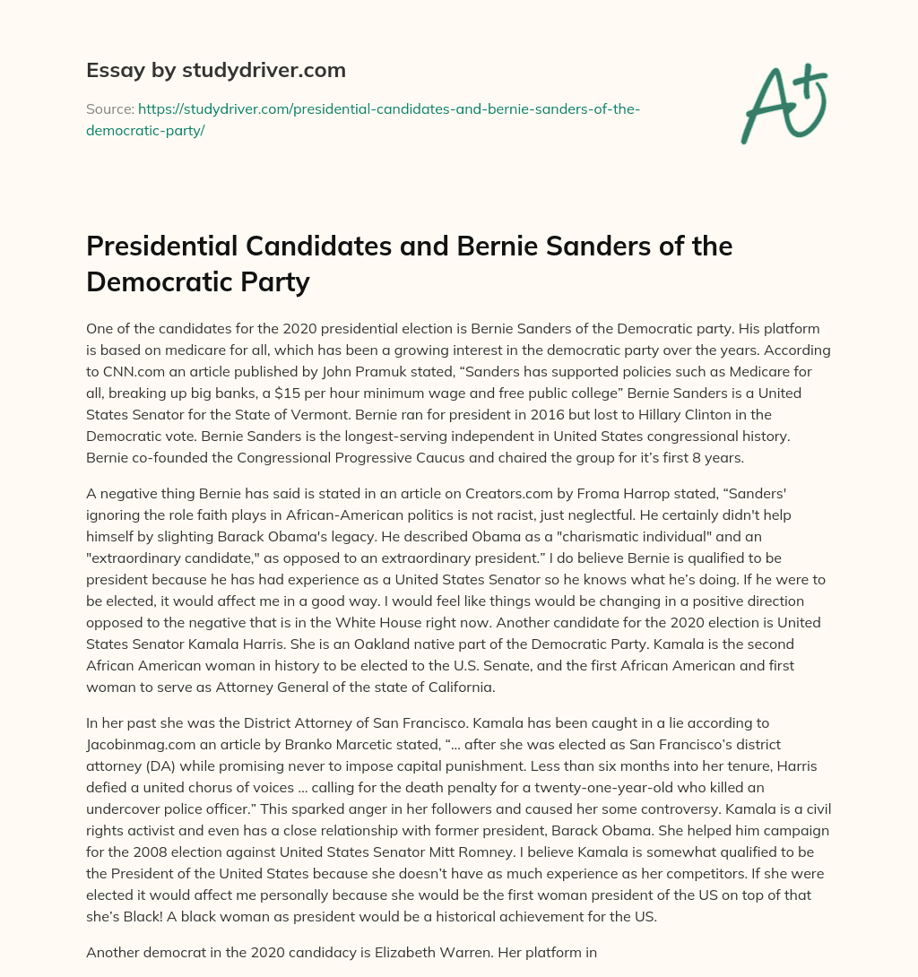 Presidential Candidates and Bernie Sanders of the Democratic Party essay