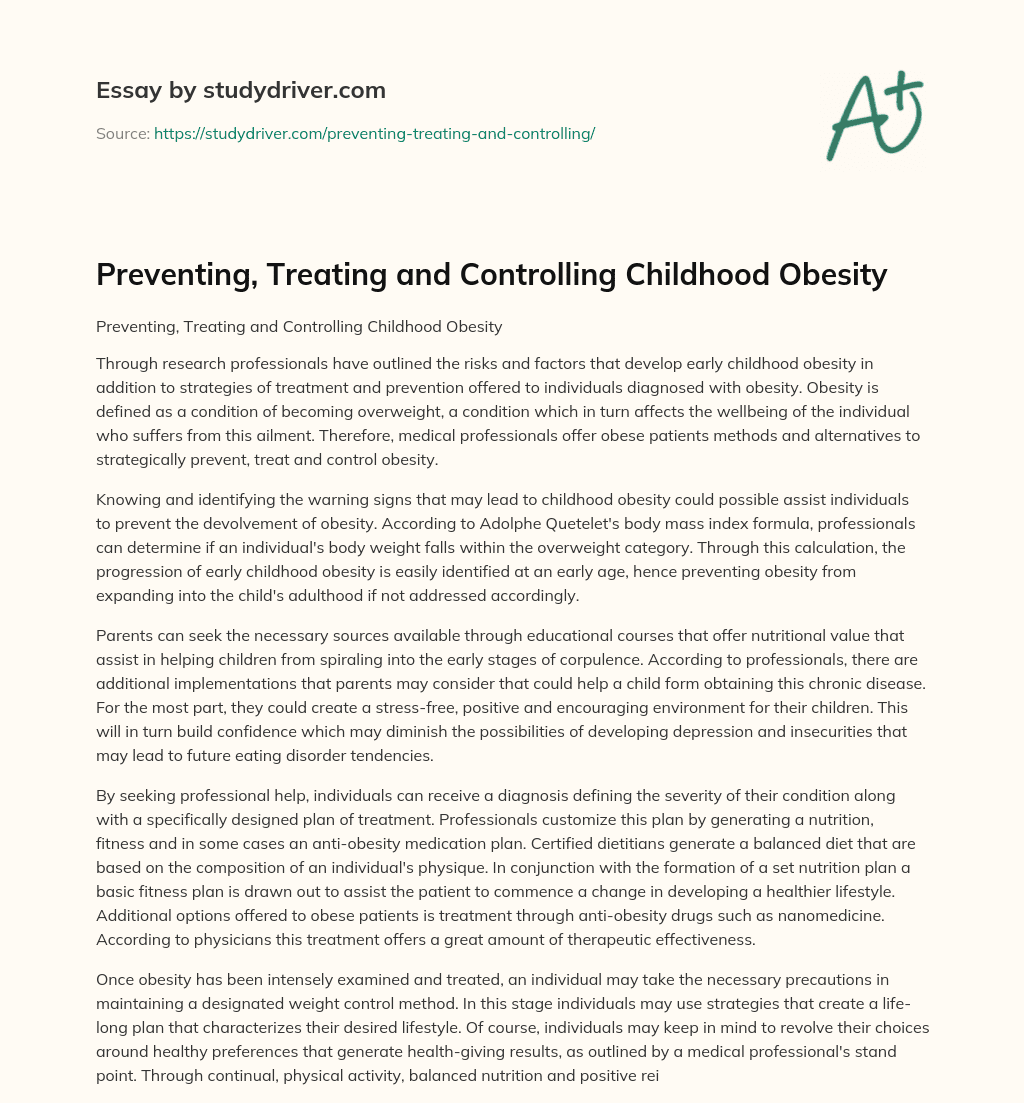 Preventing, Treating and Controlling Childhood Obesity essay