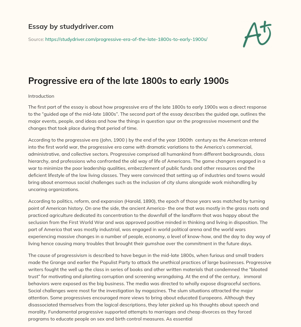 Progressive Era of the Late 1800s to Early 1900s essay