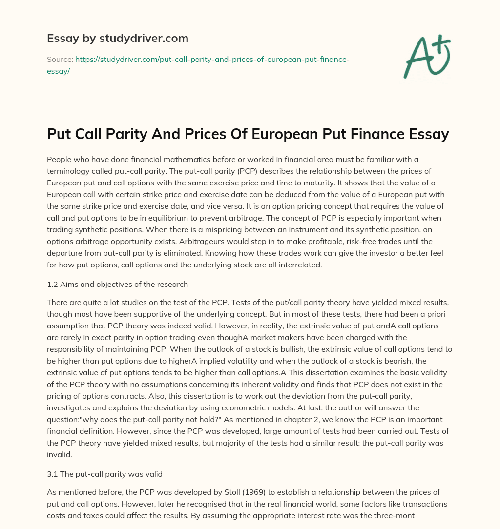 Put Call Parity and Prices of European Put Finance Essay essay
