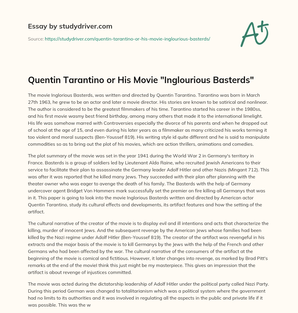 Quentin Tarantino or his Movie “Inglourious Basterds” essay
