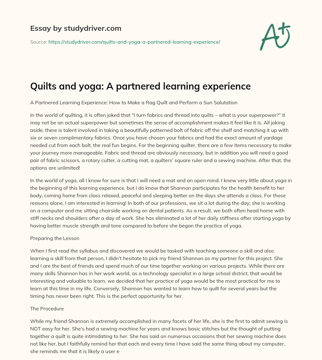 Quilts and Yoga: a Partnered Learning Experience essay