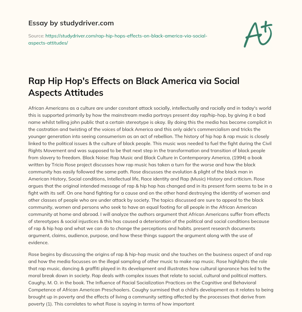 Rap Hip Hop’s Effects on Black America Via Social Aspects Attitudes essay