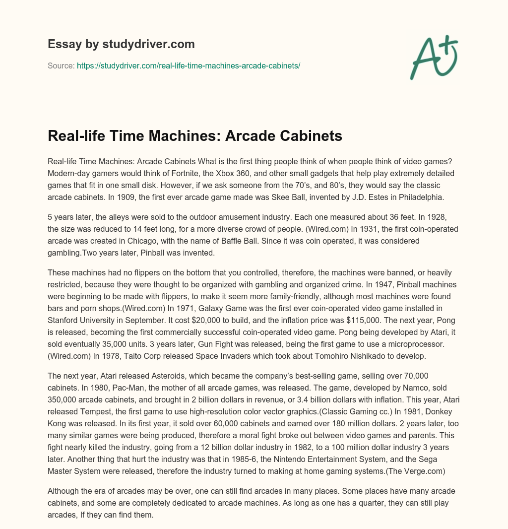 Real-life Time Machines: Arcade Cabinets essay
