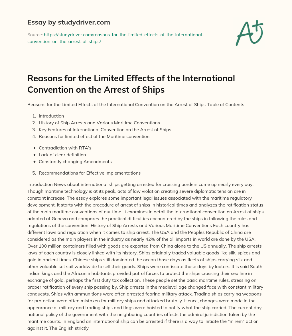 Reasons for the Limited Effects of the International Convention on the Arrest of Ships essay