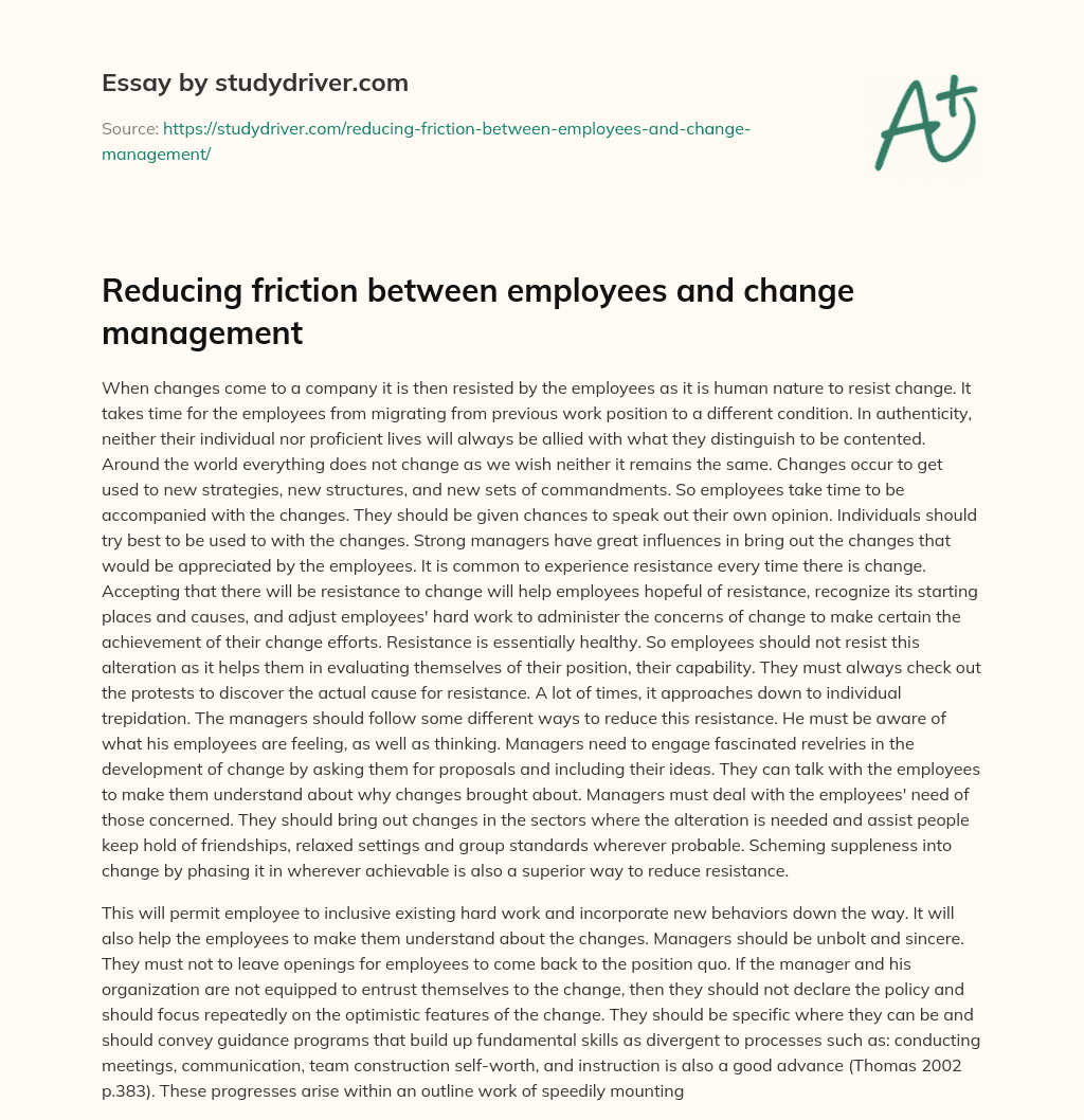 Reducing Friction between Employees and Change Management essay