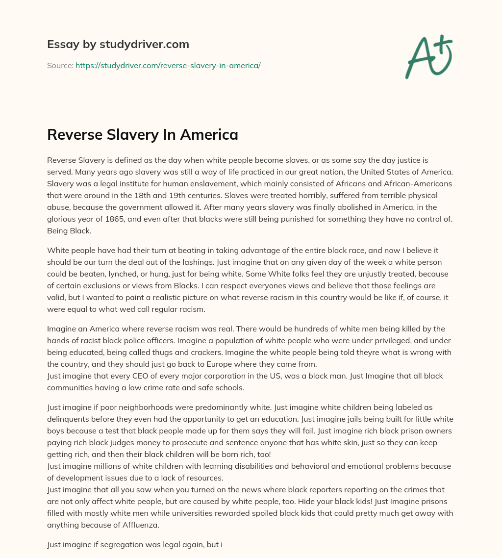 Reverse Slavery in America essay