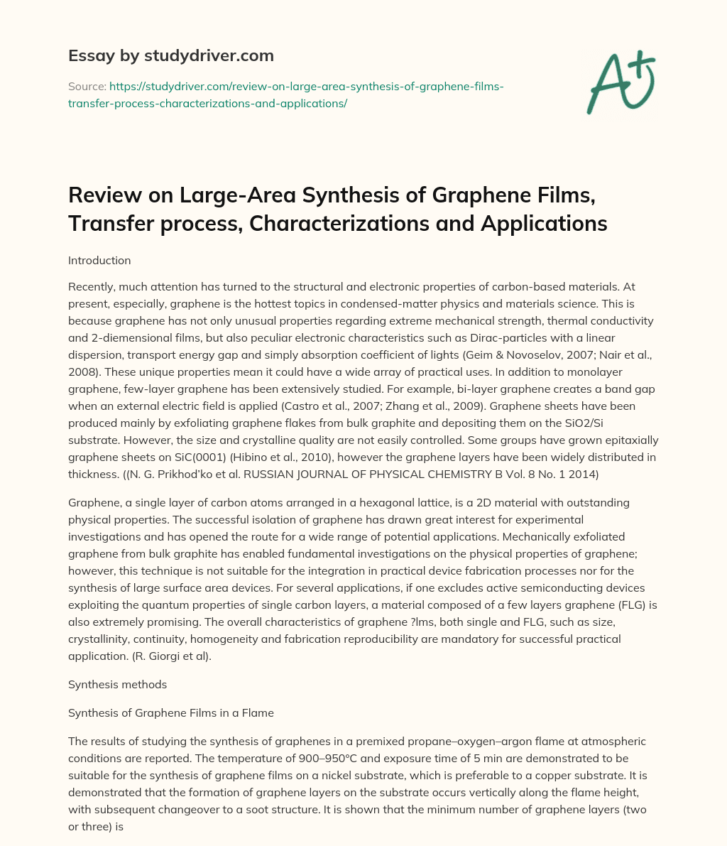 Review on Large-Area Synthesis of Graphene Films, Transfer Process, Characterizations and Applications essay