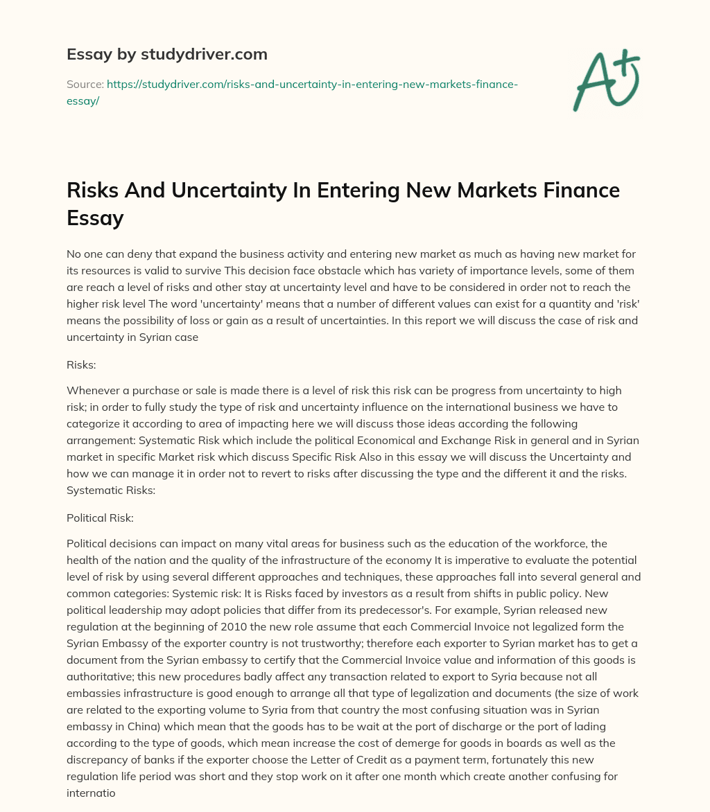 Risks and Uncertainty in Entering New Markets Finance Essay essay