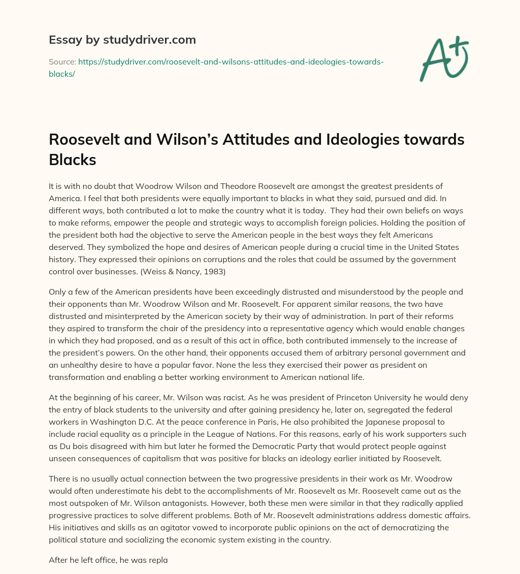 Roosevelt and Wilson’s Attitudes and Ideologies Towards Blacks essay
