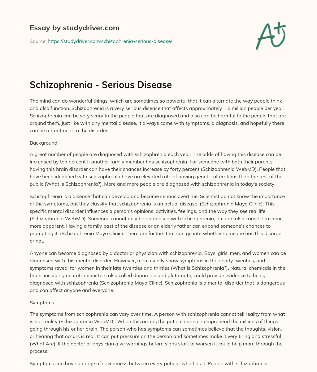 Schizophrenia – Serious Disease essay