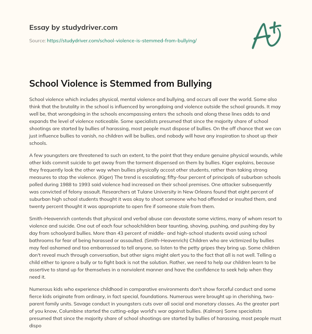 School Violence is Stemmed from Bullying essay