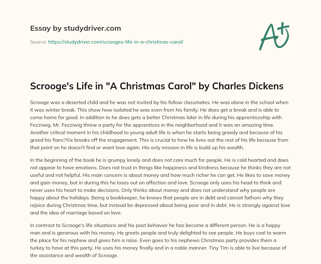 Scrooge’s Life in “A Christmas Carol” by Charles Dickens essay