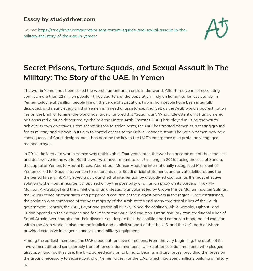 Secret Prisons, Torture Squads, and Sexual Assault in the Military: the Story of the UAE. in Yemen  essay