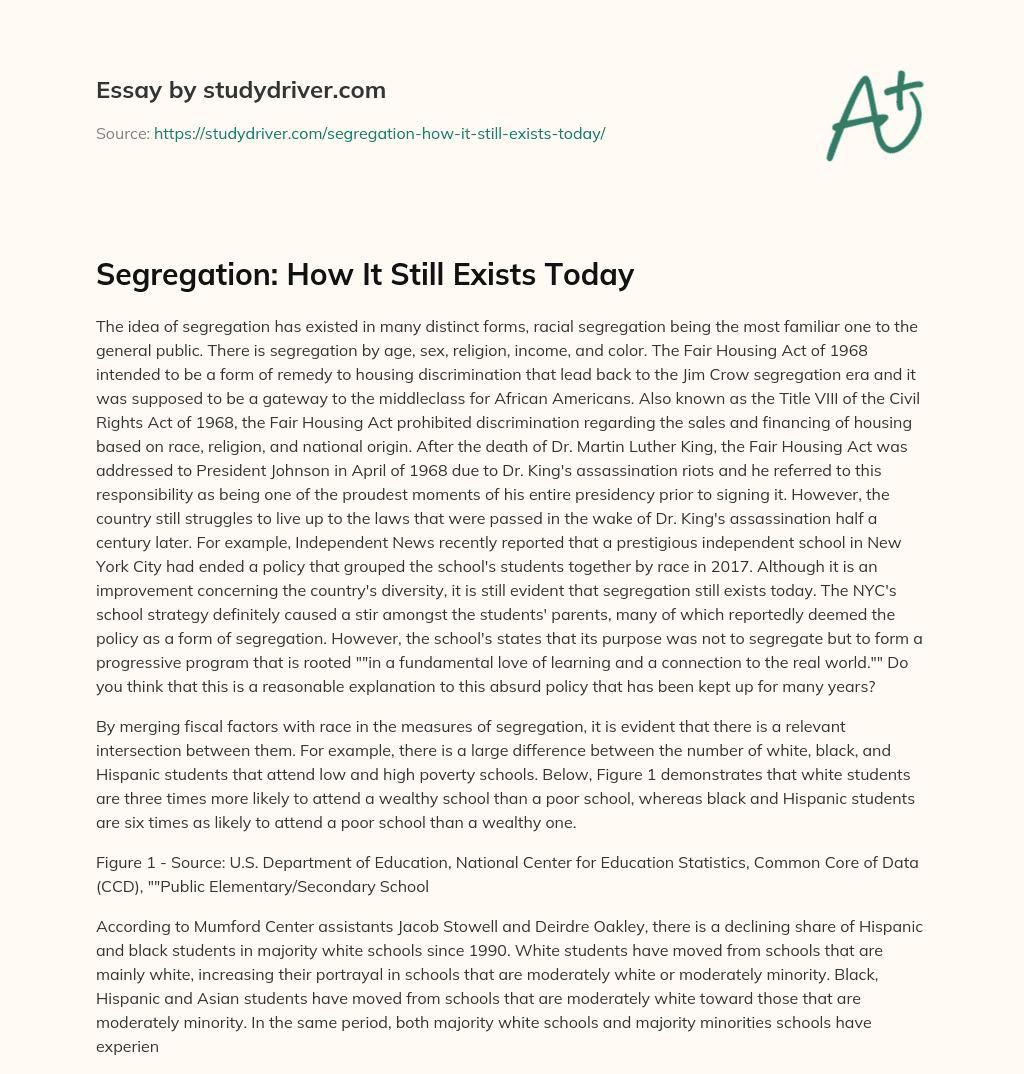 Segregation: how it Still Exists Today essay