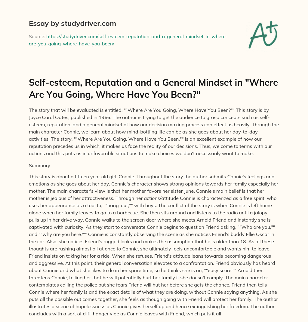 Self-esteem, Reputation and a General Mindset in “Where are you Going, where have you Been?” essay