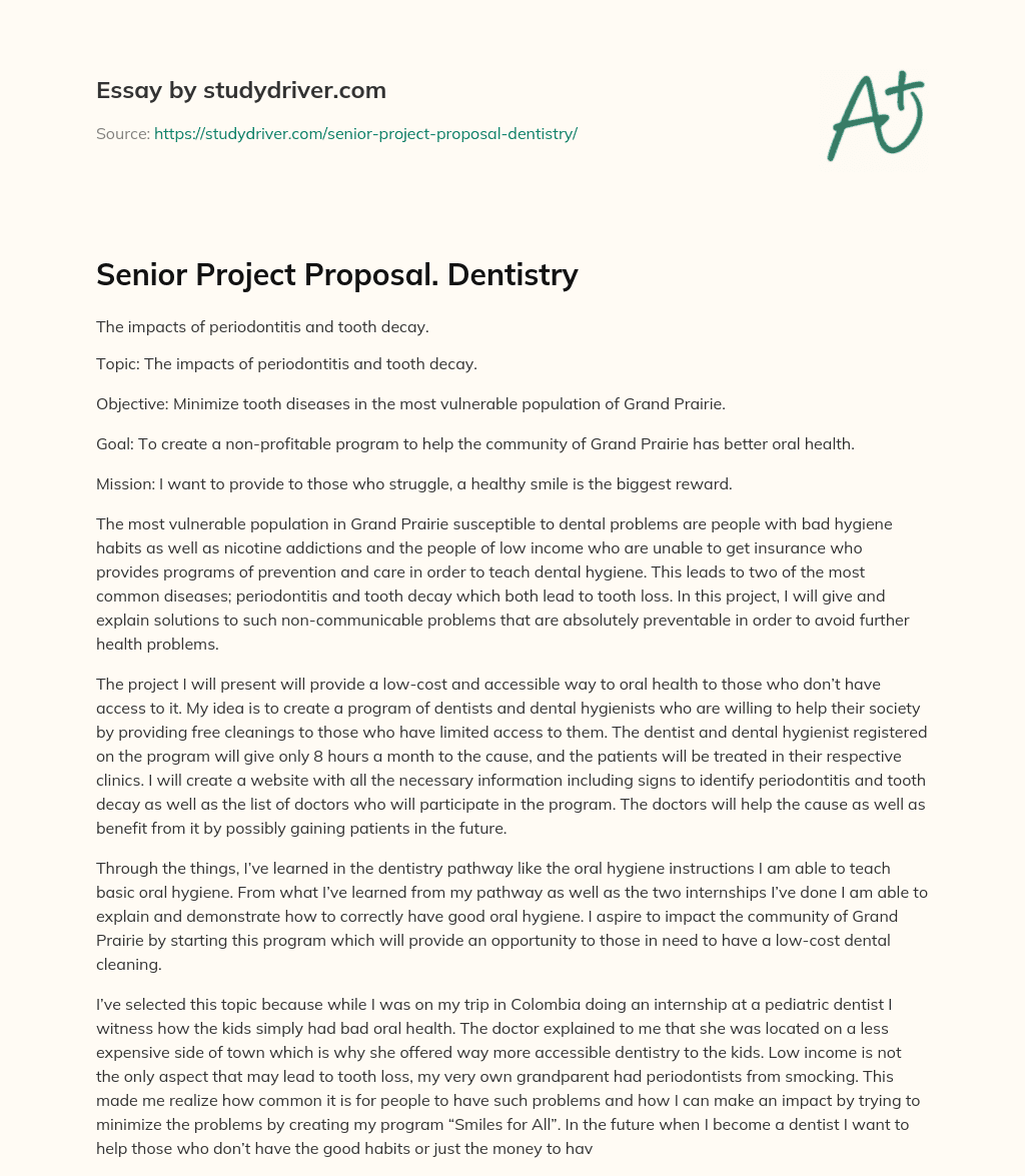Senior Project Proposal. Dentistry essay