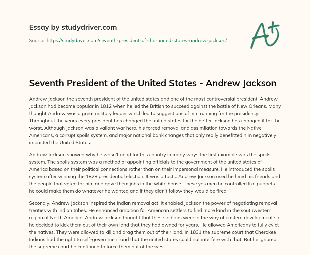 Seventh President of the United States – Andrew Jackson essay