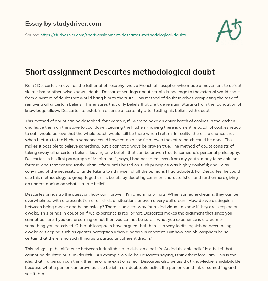 Short Assignment Descartes Methodological Doubt essay