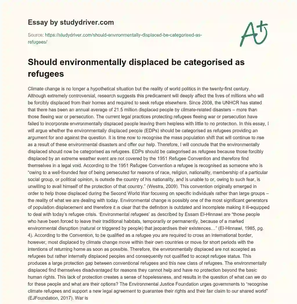 Should Environmentally Displaced be Categorised as Refugees essay