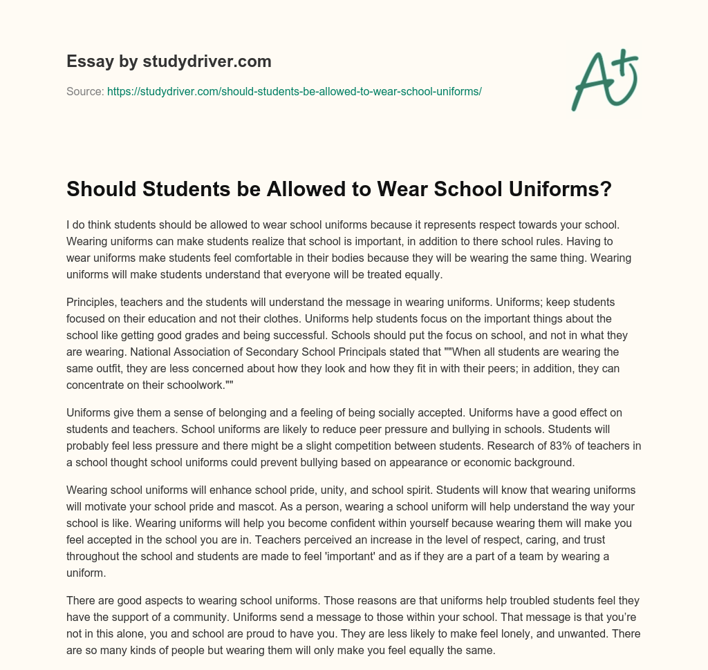 Should Students be Allowed to Wear School Uniforms? essay