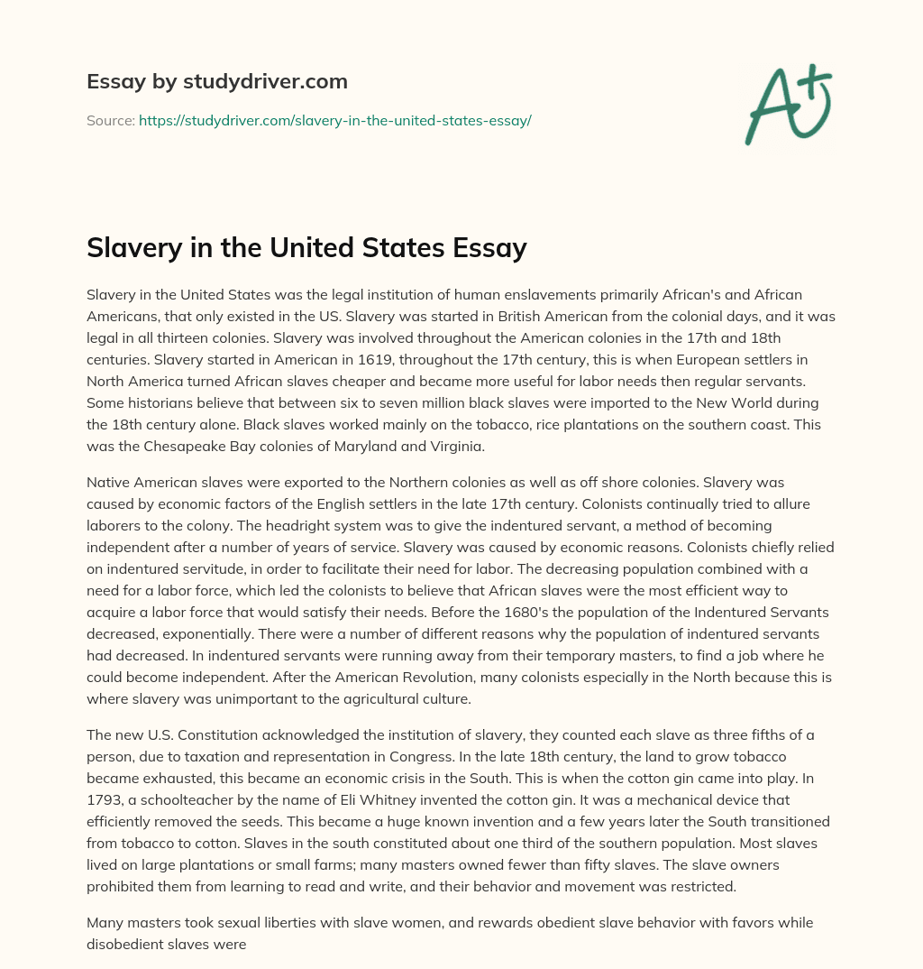 Slavery in the United States Essay essay
