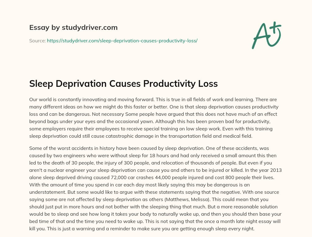 Sleep Deprivation Causes Productivity Loss essay