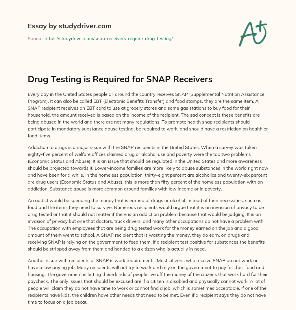 Drug Testing is Required for SNAP Receivers essay