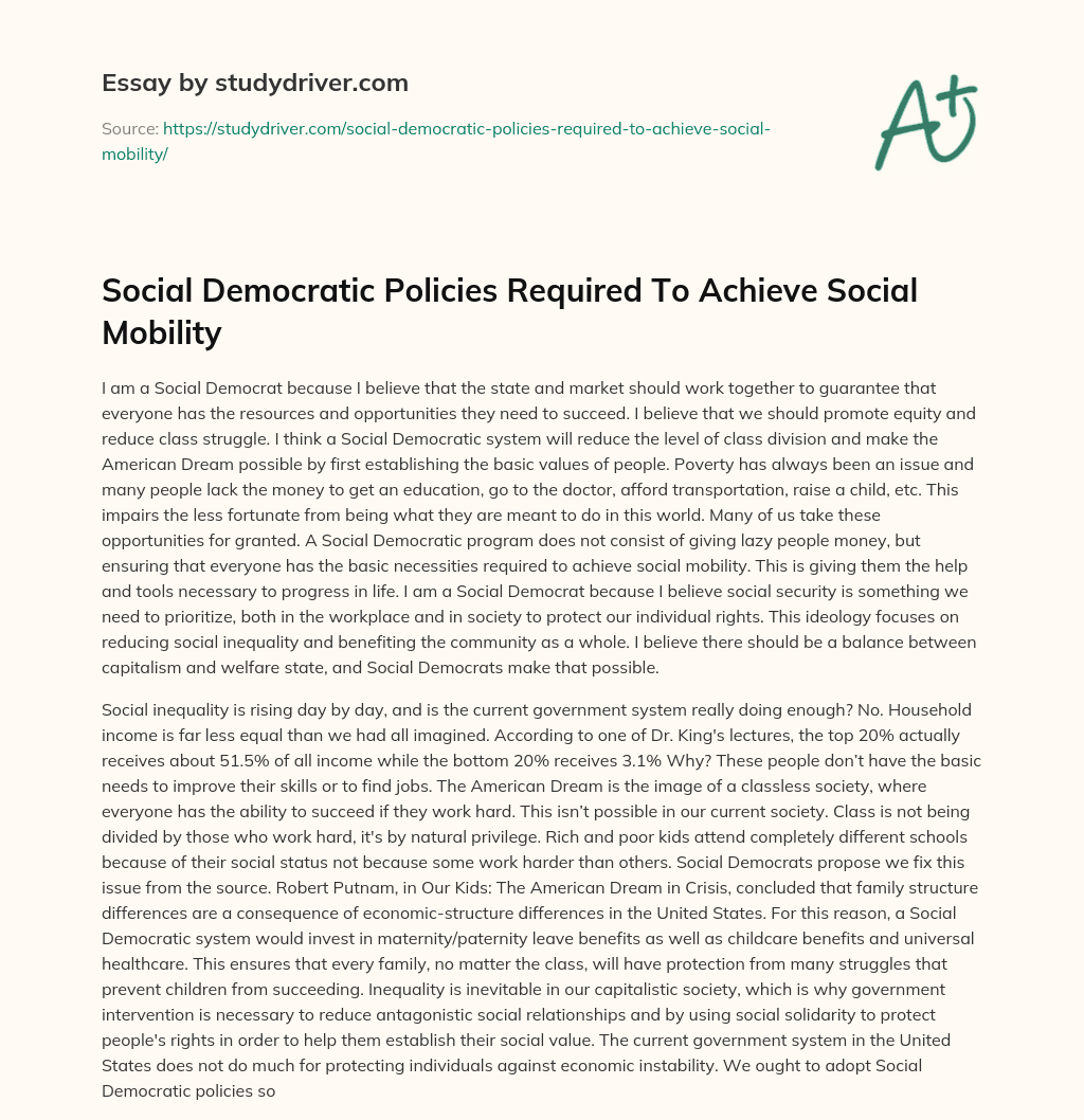 Social Democratic Policies Required to Achieve Social Mobility essay