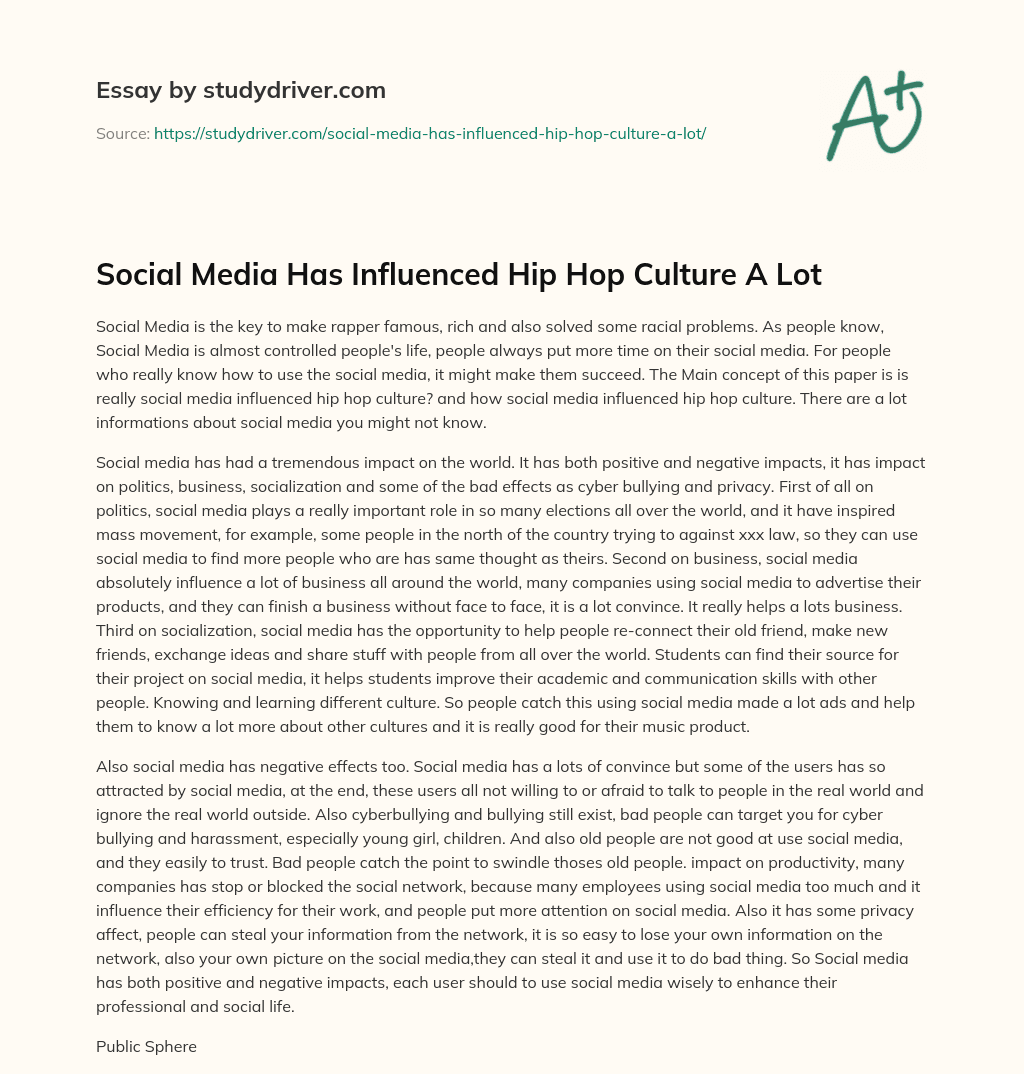 Social Media has Influenced Hip Hop Culture a Lot essay