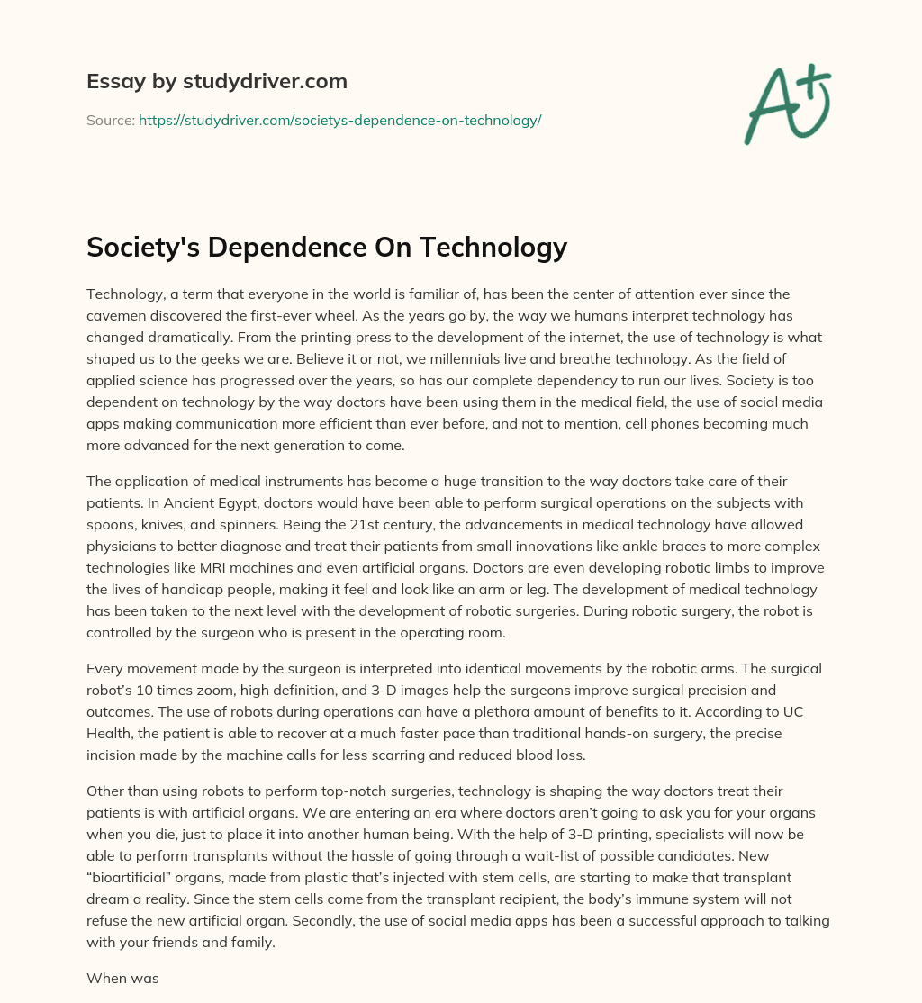 Society’s Dependence on Technology essay