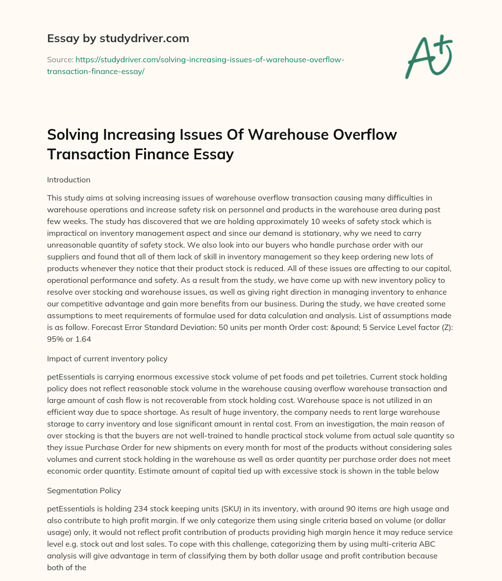 Solving Increasing Issues of Warehouse Overflow Transaction Finance Essay essay