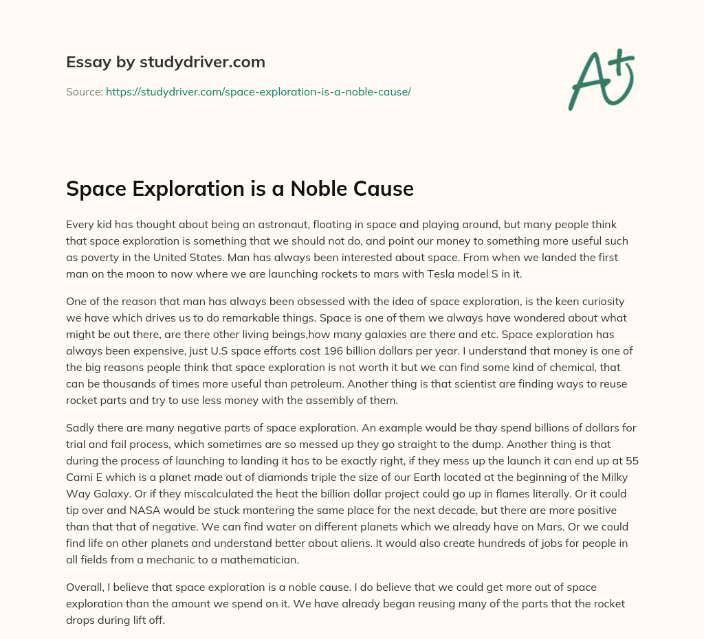 Space Exploration is a Noble Cause essay