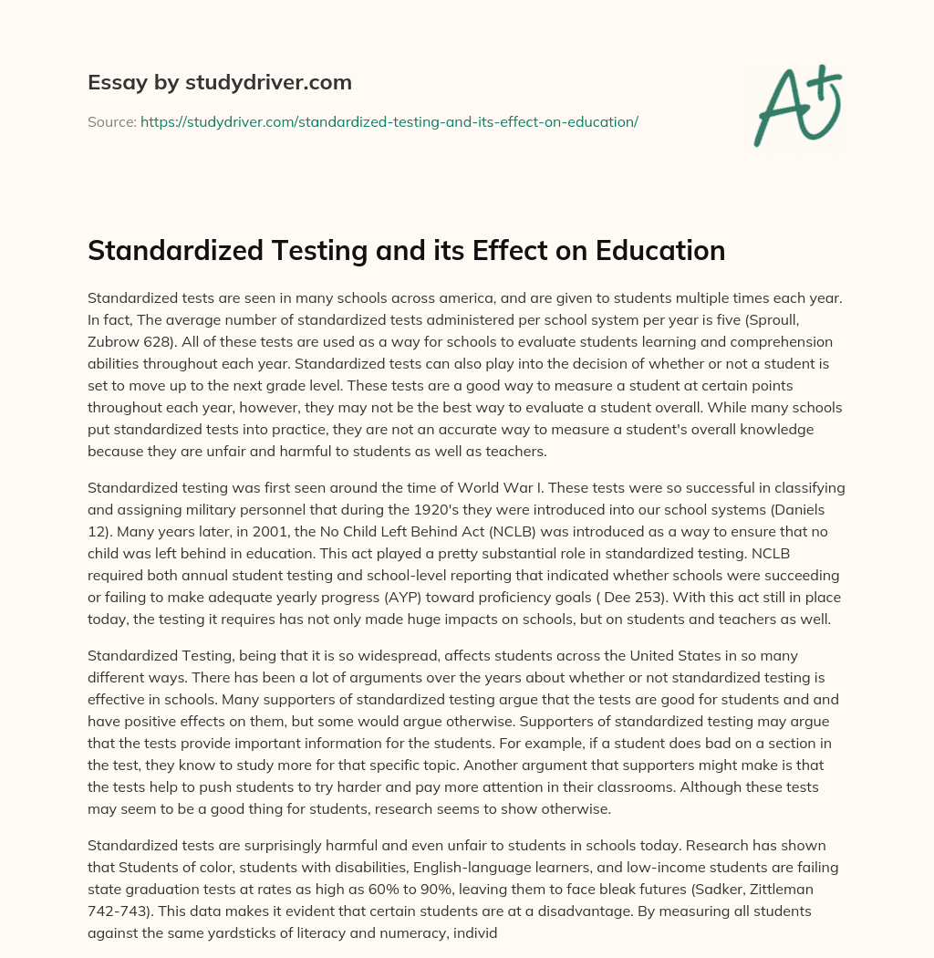Standardized Testing and its Effect on Education essay