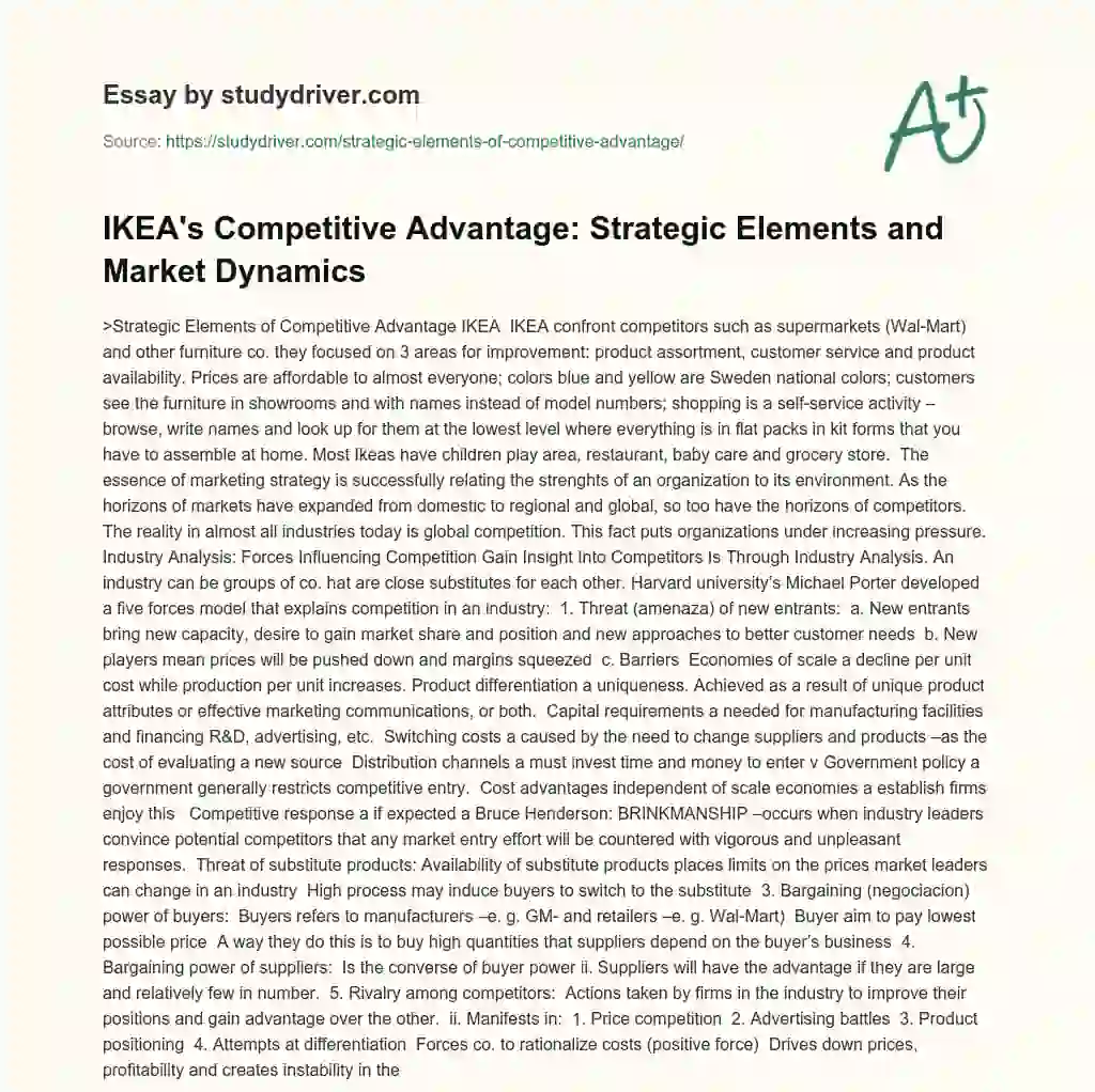 IKEA’s Competitive Advantage: Strategic Elements and Market Dynamics essay