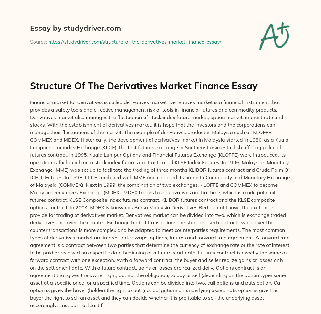 Structure of the Derivatives Market Finance Essay essay