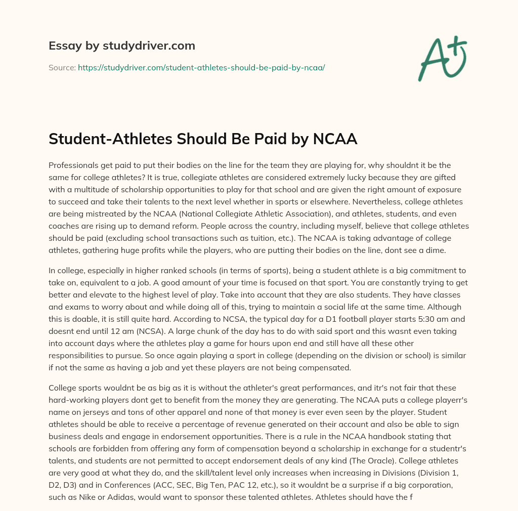 Student-Athletes should be Paid by NCAA essay