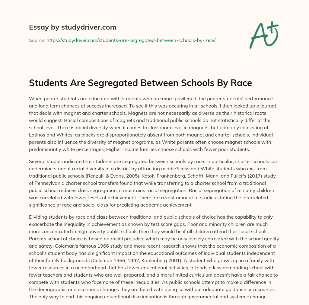 Students are Segregated between Schools by Race essay