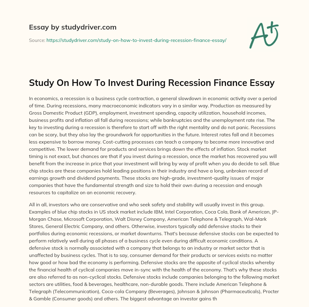 Study on how to Invest during Recession Finance Essay essay