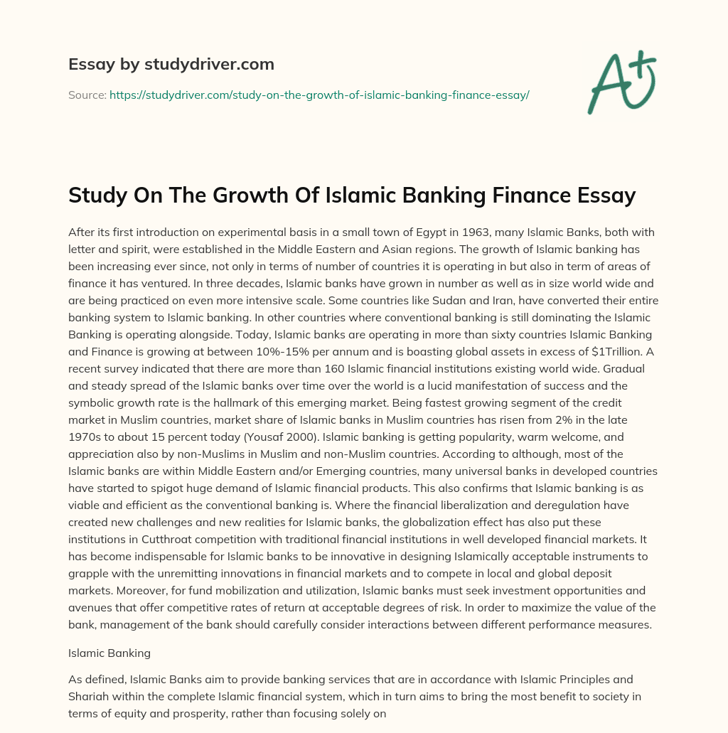 Study on the Growth of Islamic Banking Finance Essay essay