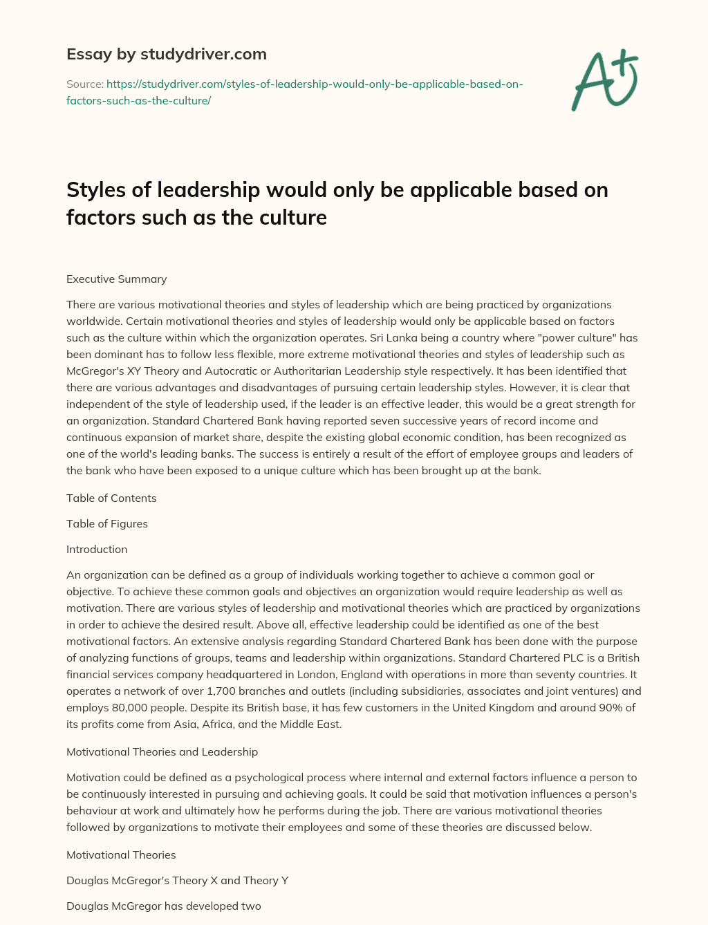 Styles of Leadership would only be Applicable Based on Factors such as the Culture essay