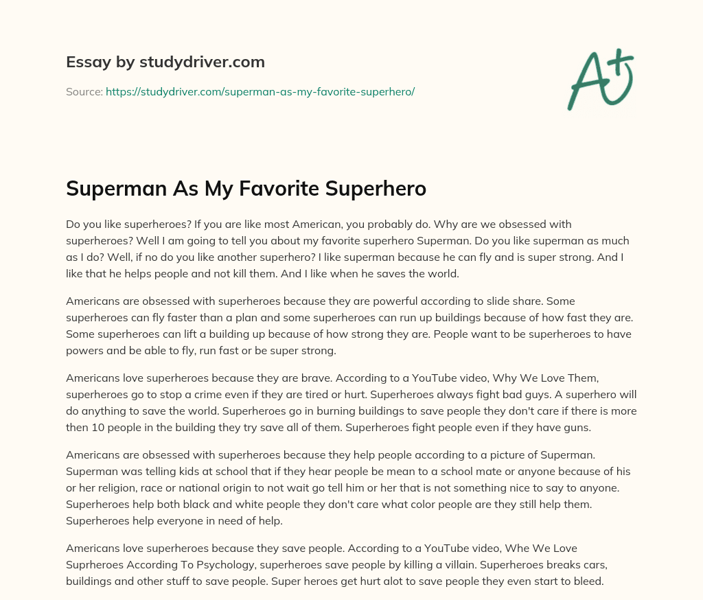 Superman as my Favorite Superhero essay