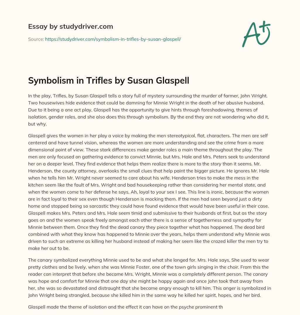 Symbolism in Trifles by Susan Glaspell essay