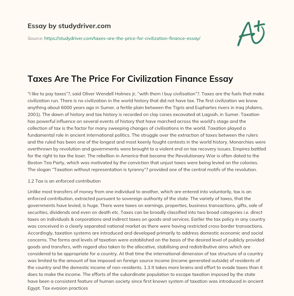 Taxes are the Price for Civilization Finance Essay essay