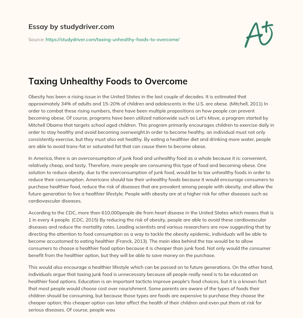 Taxing Unhealthy Foods to Overcome essay
