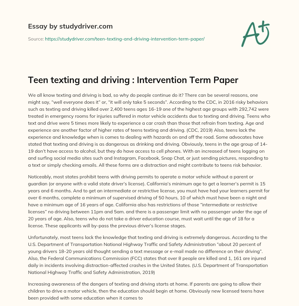 Teen Texting and Driving : Intervention Term Paper essay