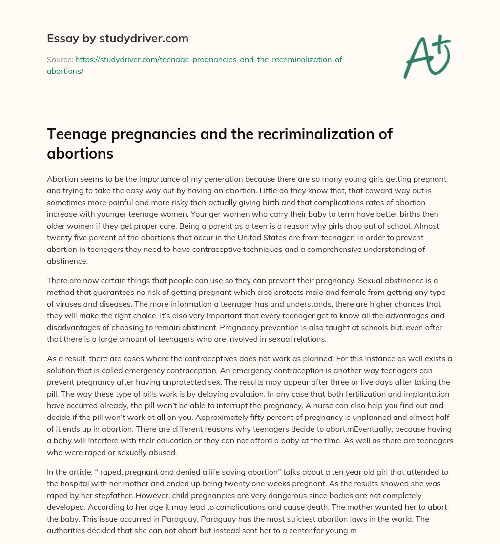 Teenage Pregnancies and the Recriminalization of Abortions essay