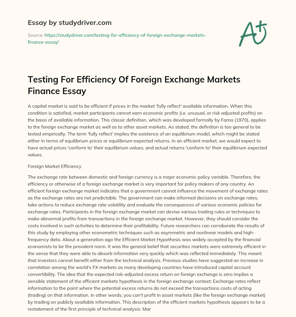 Testing for Efficiency of Foreign Exchange Markets Finance Essay essay